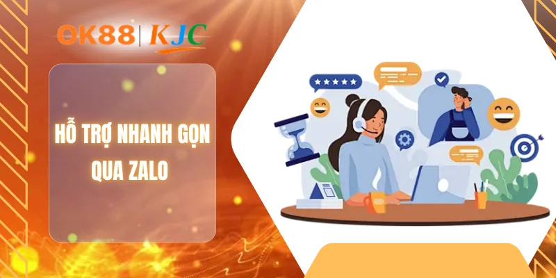 Hỗ trợ nhanh gọn qua zalo